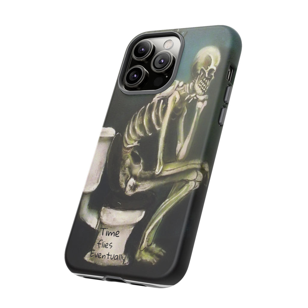 Phone Case — Skeleton on Toilet “Time Flies Eventually” Gothic Humor