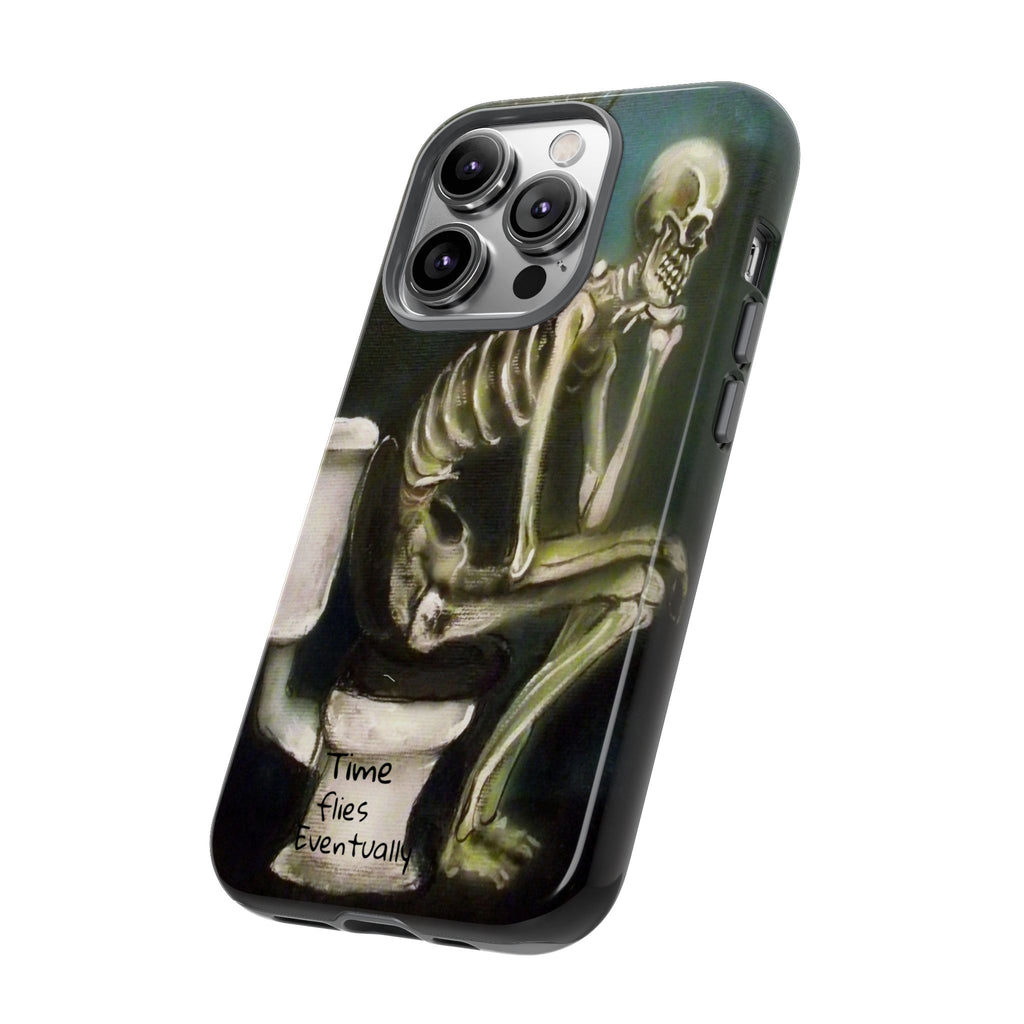 Phone Case — Skeleton on Toilet “Time Flies Eventually” Gothic Humor