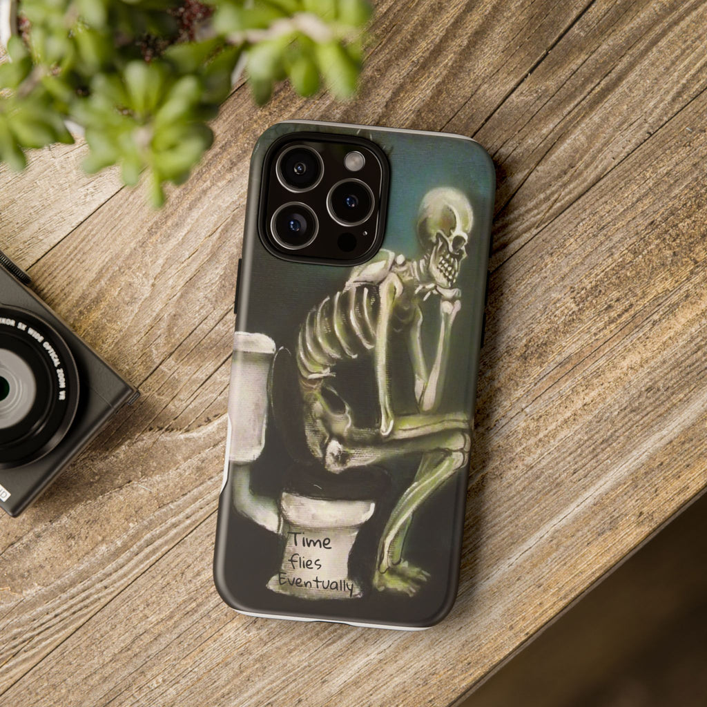Phone Case — Skeleton on Toilet “Time Flies Eventually” Gothic Humor