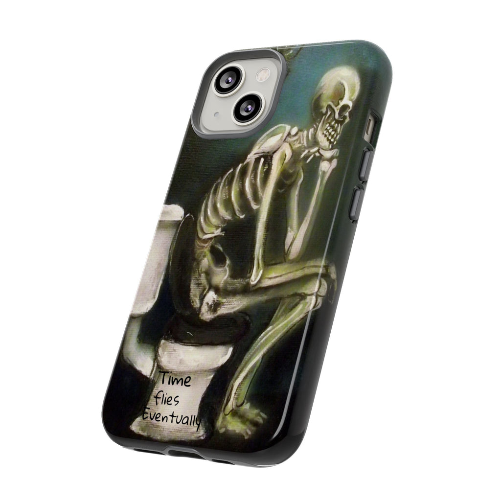 Phone Case — Skeleton on Toilet “Time Flies Eventually” Gothic Humor