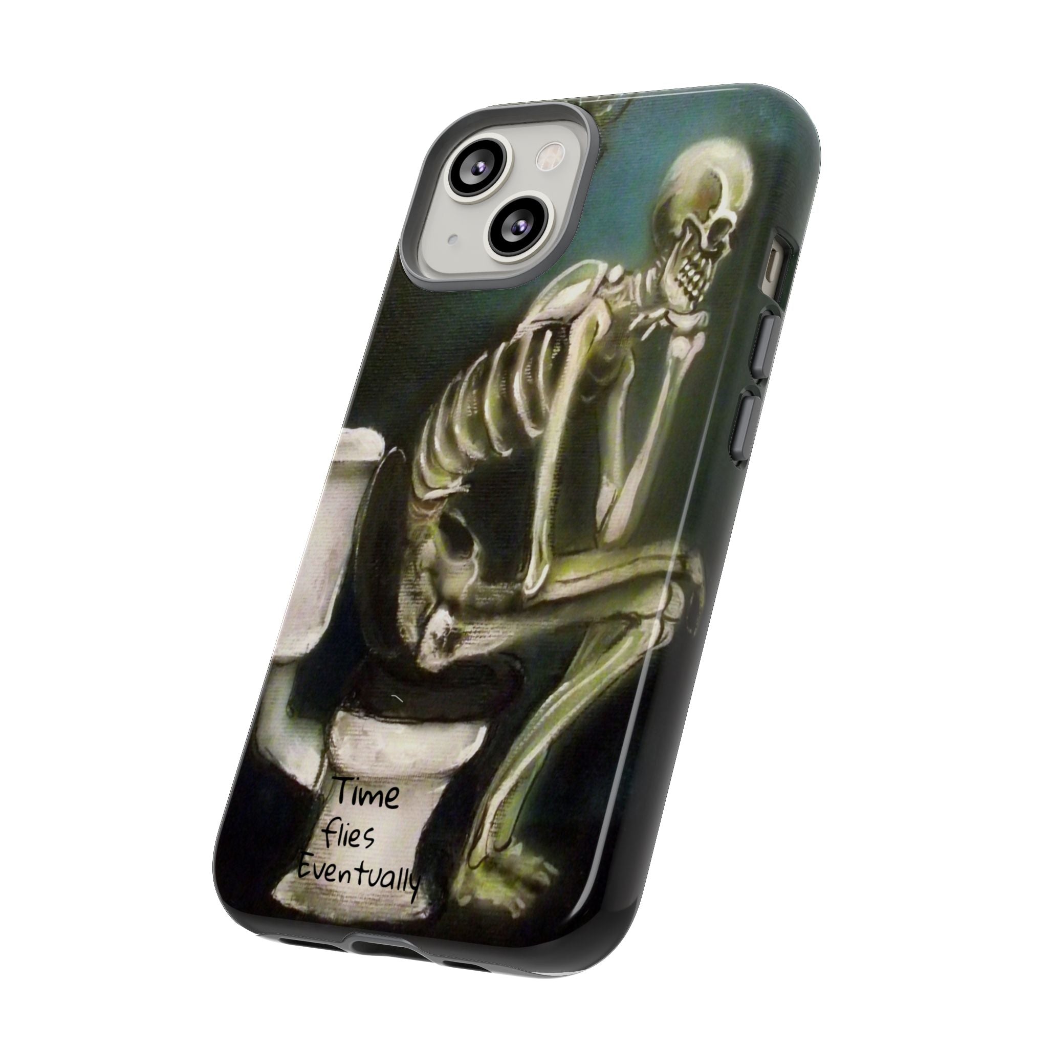Phone Case — Skeleton on Toilet “Time Flies Eventually” Gothic Humor
