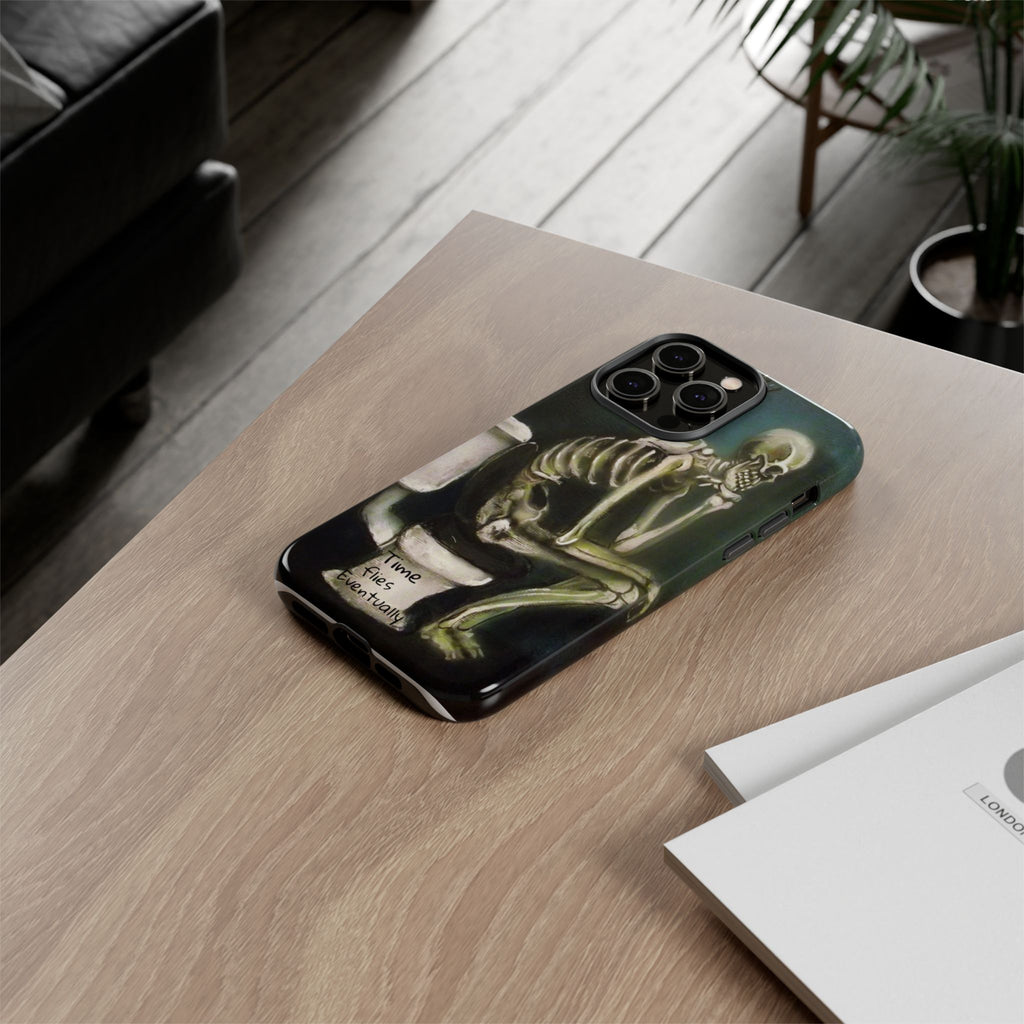 Phone Case — Skeleton on Toilet “Time Flies Eventually” Gothic Humor