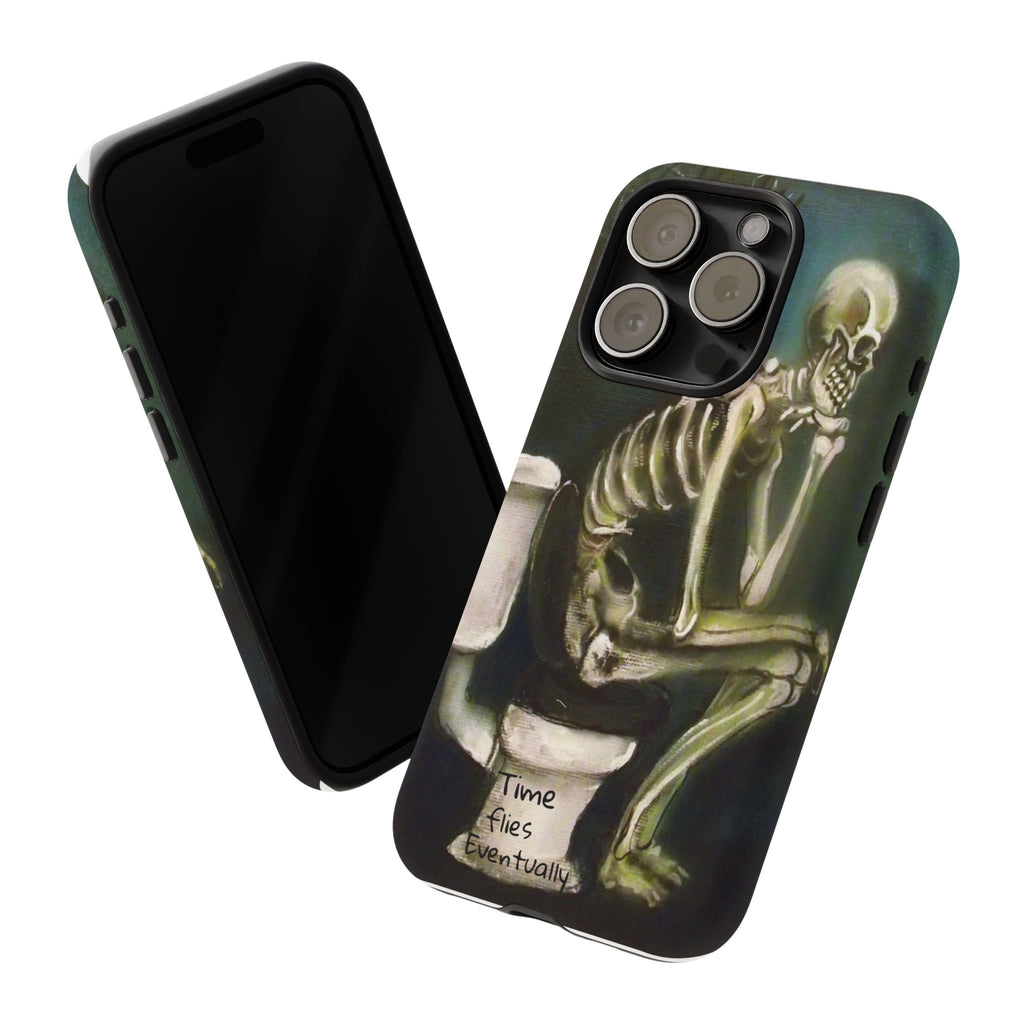 Phone Case — Skeleton on Toilet “Time Flies Eventually” Gothic Humor