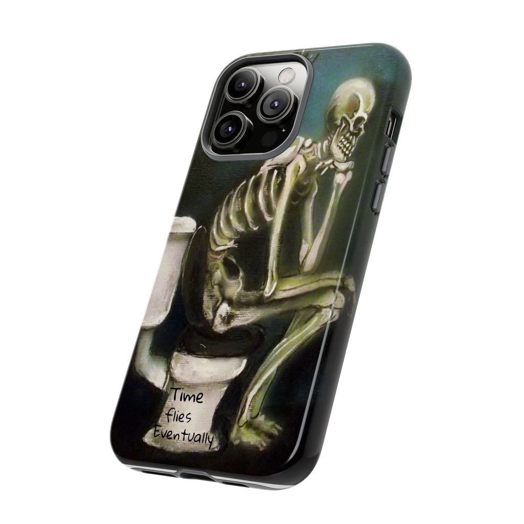 Phone Case — Skeleton on Toilet “Time Flies Eventually” Gothic Humor